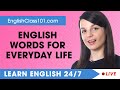 Learn English Live 24/7 🔴 English Words and Expressions for Everyday Life  ✔