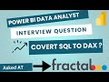 Convert SQL Code TO DAX Code | Power BI Interview Question