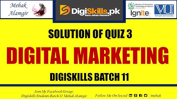 Digiskills Digital Marketing Quiz 3 Batch 11 2021 | Quiz 3 Digital marketing