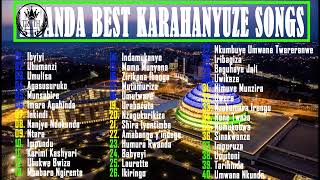 Best Mix of karahanyuze ( Non-Stop karahanyuze Songs of kayirebwa, kamaliza, Niyomugabo, Sebanani