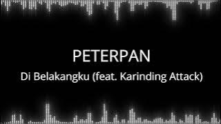 Peterpan - Di Belakangku feat  Karinding Attack
