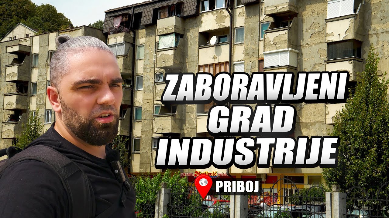 Raj za Turiste ili Mesto Koje Izumire? Priboj Srbija