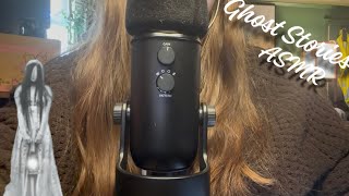 ASMR || Reading TRUE Ghost Stories!
