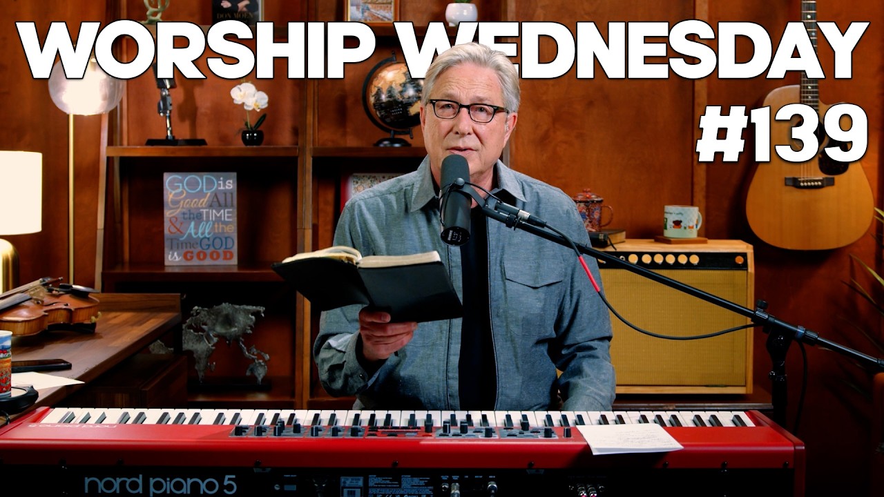 Finding Our Way Back to the Heart of Worship | Worship Wednesday with Don Moen #139