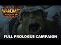 Warcraft 3 Reforged Prologue Campaign Full Walkthrough Gameplay - No Commentary (PC)