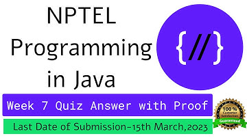 NPTEL Programming in Java Week 7 Quiz answers with detailed proof of each answer