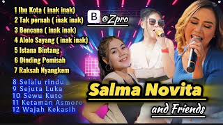 SALMA NOVITA _ BENCANA  IBUKOTA INAK INAK - Salma novita full Album Inak inak!!