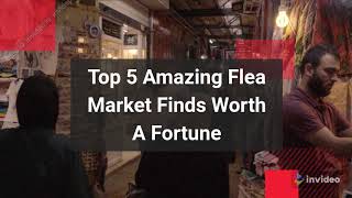Top 5 Amazing Flea Market Finds Worth A Fortune which make you surprise  - Discover logo