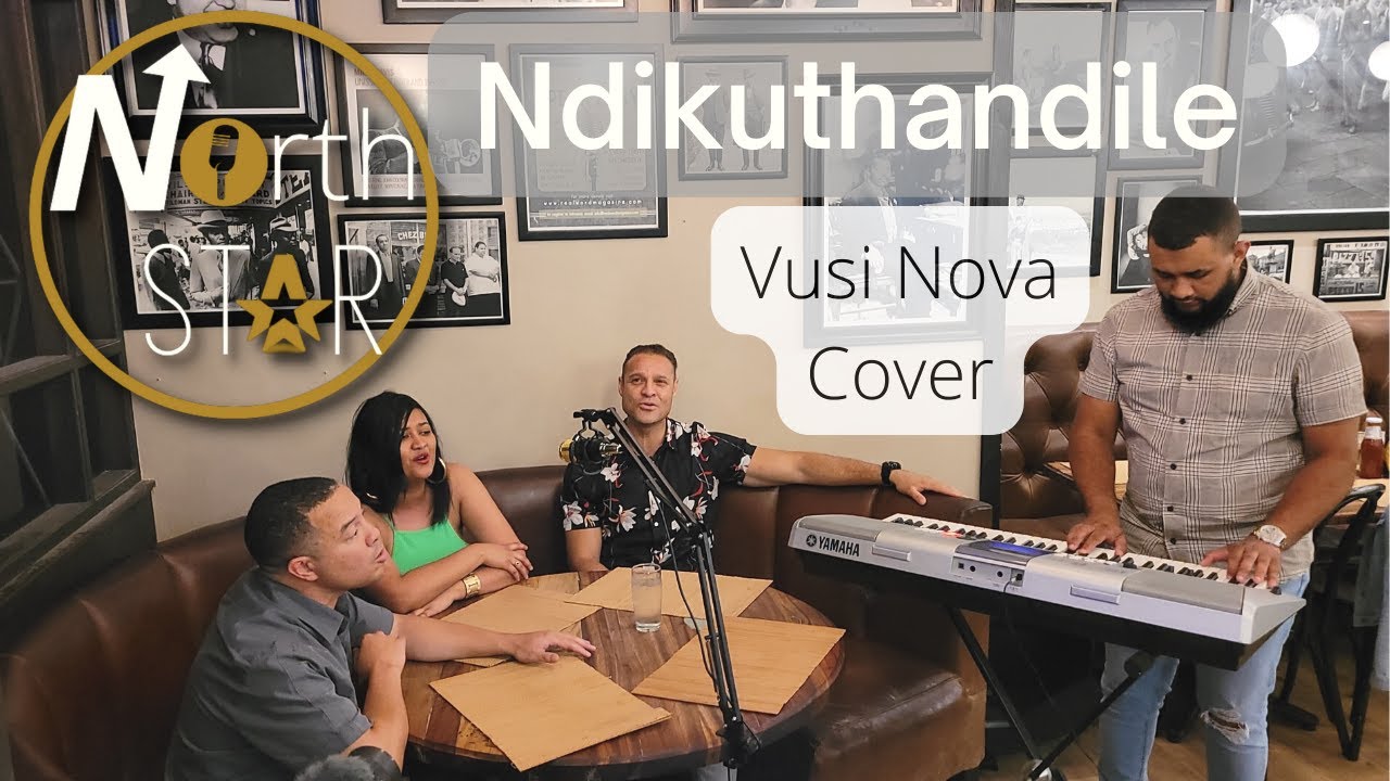 Ndikuthandile | Vusi Nova Cover | North Star | Coffee Shop Edition