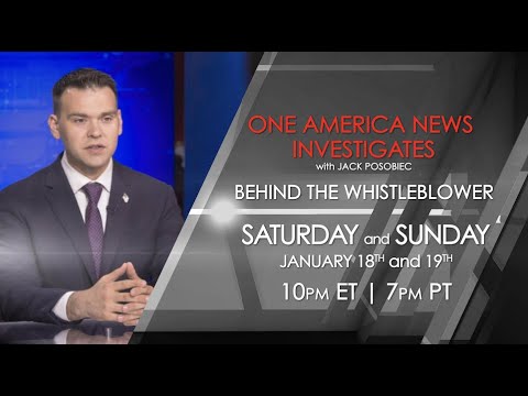 One America News Investigates: Behind the Whistleblower