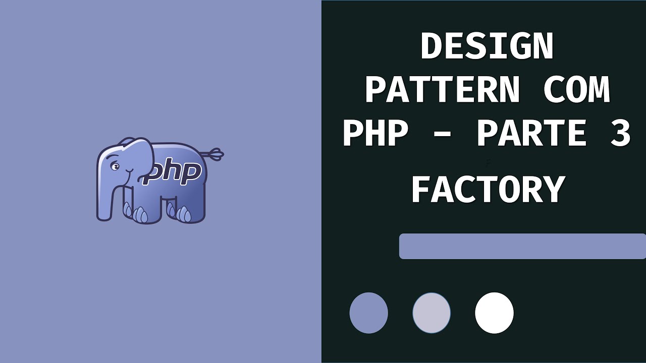 #PHP - 43 - Design Pattern - Parte 3 - FACTORY - YouTube