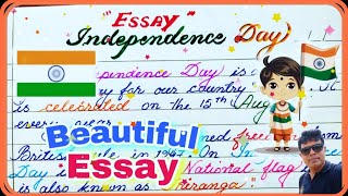 Independence Day Essay Writing Paragraph On Independence Day Independence Day Of India Essay