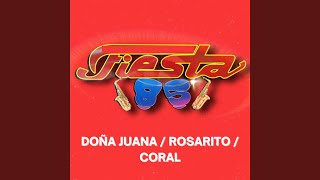 Doña Juana / Rosarito / Coral (En Vivo)