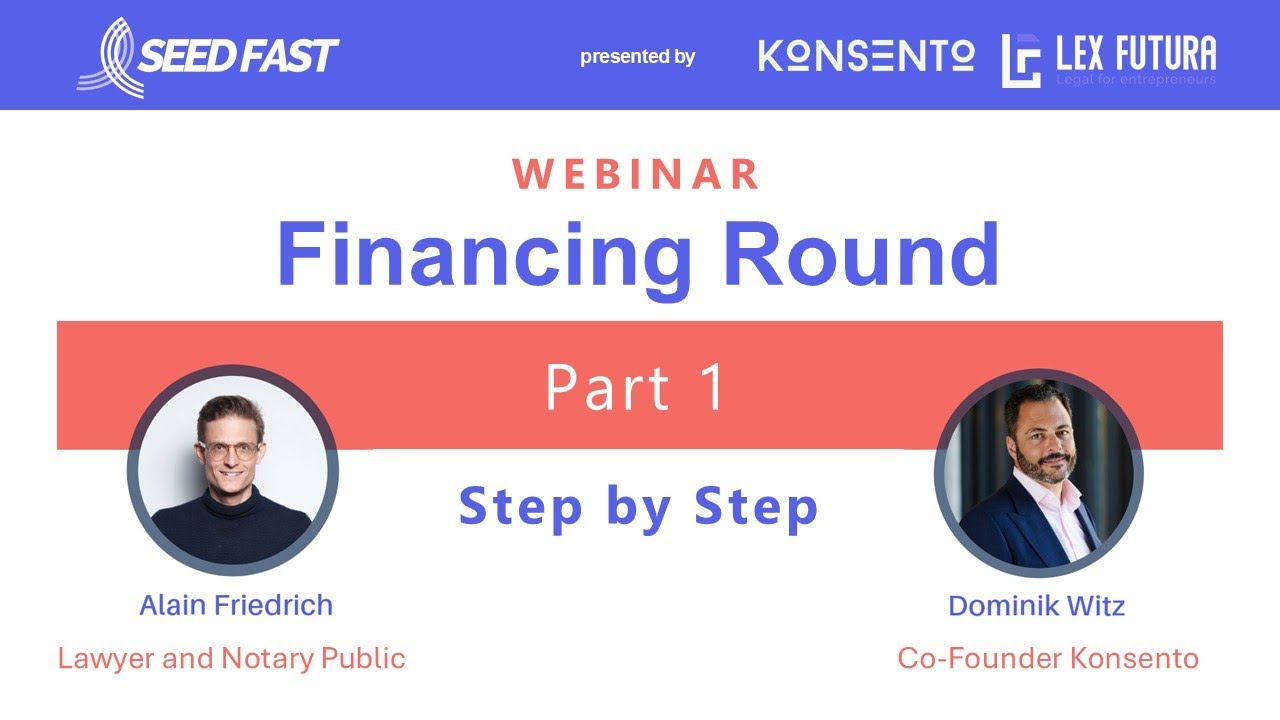 Part 1 - Step by step - SeedFast webinar financing round