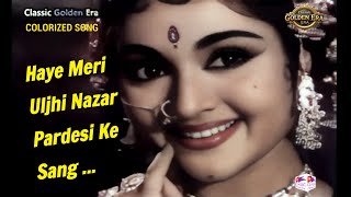 Haye Meri Uljhi Nazar Pardesi Ke Sang | COLORIZED | Lata Mangeshkar | Aas Ka Panchhi (1961) |