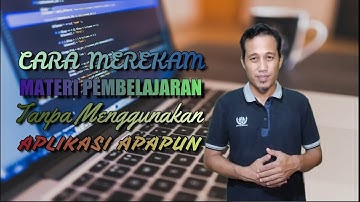 Cara Merekam Presentasi PowerPoint Pembelajaran tanpa menggunakan aplikasi APAPUN!!!