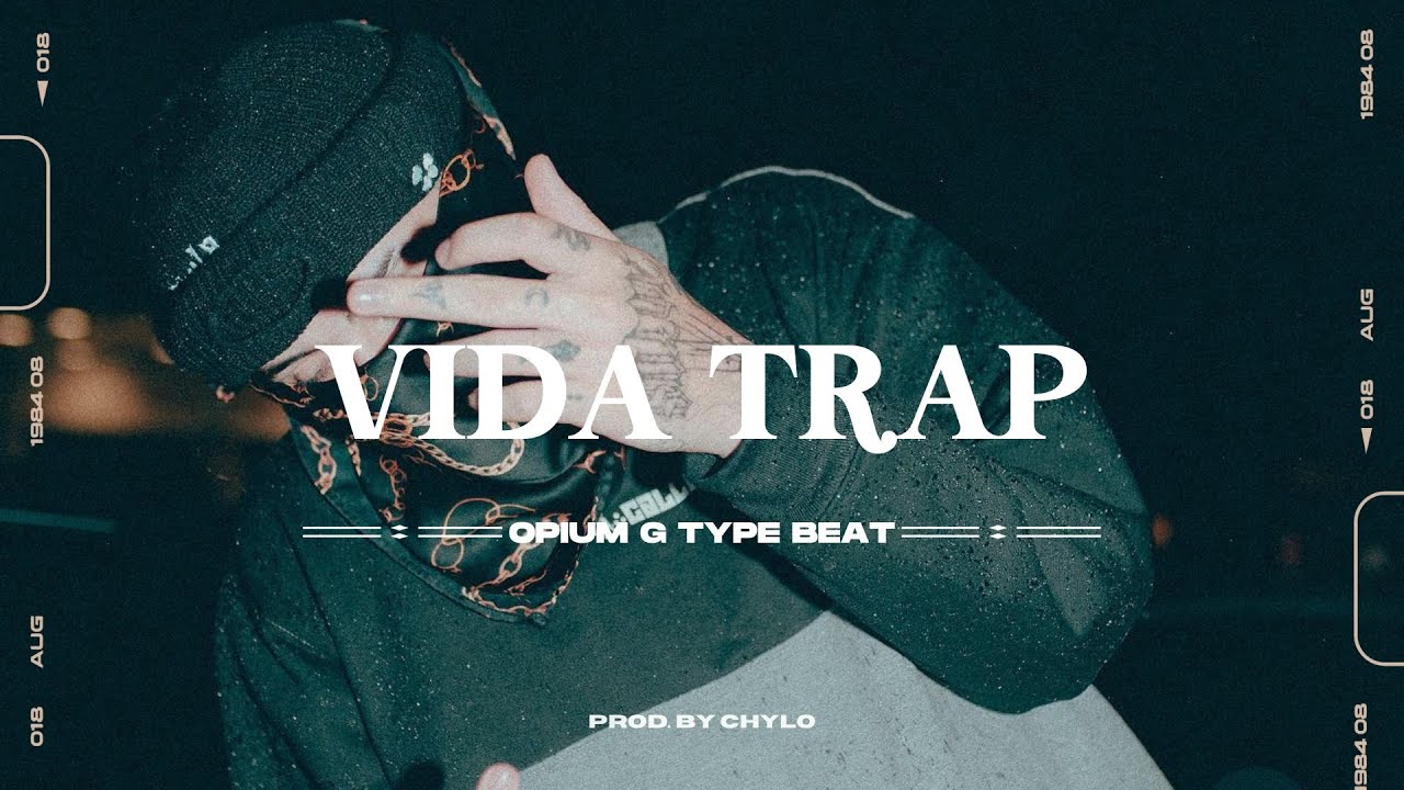 Free Opium G Type Beat Vida Trap Trap Type Beat💎 Youtube