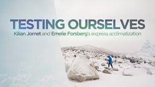 Testing Ourselves by Kilian Jornet and Emelie Forsberg