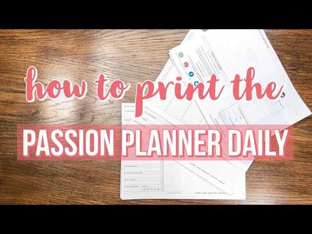 How to Print the Daily Passion Planner PDF - YouTube how-to-print-the-daily-passion-planner-pdf-youtube