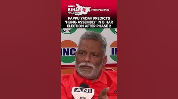 Bihar Exit Polls | Pappu Yadav Predicts ‘Hung Assembly’ In Bihar Election After Phase 2