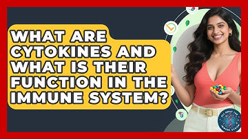 What Are Cytokines and What Is Their Function in the Immune System?