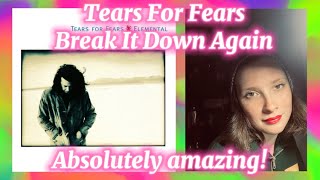 tears for fears break it down again (tradução) 