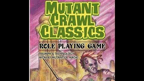 Mutant Crawl Classics, session Zero, character creation