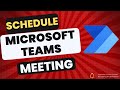 Schedule a meeting in microsoft teams using power automate  power automate create teams meeting