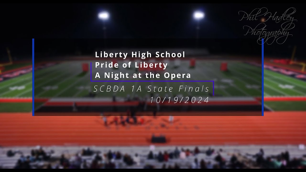 Liberty High School - Pride of Liberty - A Night at the Opera