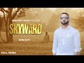 SKYWARD Official Video New Punjabi Song 2025 Simer Natt SimerNatt mp3