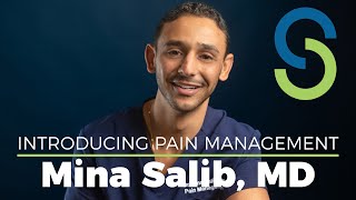 Meet the Provider // Mina Salib, MD - Pain Management