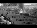 The Le Mans Motor Racing Crash | A Short Documentary | Fascinating Horror