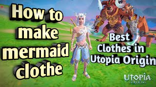 How to make Mermaid Cloth | Utopia Origin | Tunder Wolf Gaming | #9