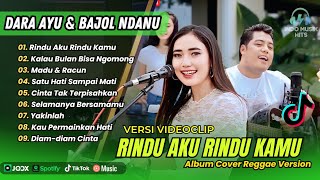 Download Lagu Dara Ayu ft Bajol Ndanu - RINDU AKU RINDU KAMU | KALAU BULAN BISA NGOMONG | LAGU TIKTOK VIRAL MP3 Download Lagu Dara Ayu ft Bajol Ndanu - RINDU AKU RINDU KAMU | KALAU BULAN BISA NGOMONG | LAGU TIKTOK VIRAL MP3