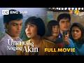 Una Kang Naging Akin FULL MOVIE | Sharon Cuneta, Gabby Concepcion