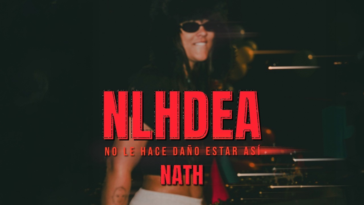Watch NLHDEA - Nath (Video Oficial) on YouTube Watch NLHDEA - Nath (Video Oficial) on YouTube