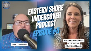 Eastern Shore Undercover Podcast Episode 5 - August 29, 2024