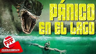 PÁNICO EN EL LAGO | Película Completa de MONSTRUOS GIGANTES en Español