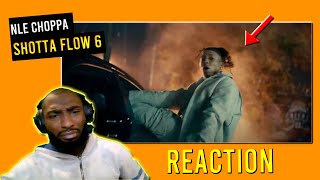 NLE Choppa - Shotta Flow 6 (FINALE) Reaction