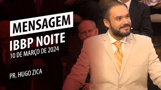 Os Caminhos de Deus | Pr. Hugo Zica (IB Plenitude - São Luís/MA) 10 de Março de 2024