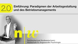 2.0 Einführung Paradigmen Der Arbeitsgestaltung Und Des Betriebsmanagements