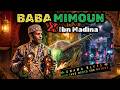 BABA MIMOUN X IBN MADINA Gnawa Blues Fusion أجمل نسخة بابا ميمون يمكن تسمعها روعة 