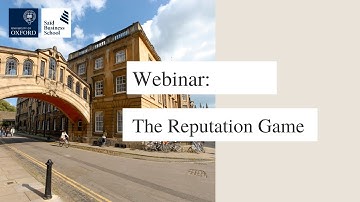 Webinar: The Reputation Game - The art of changing how people see you
