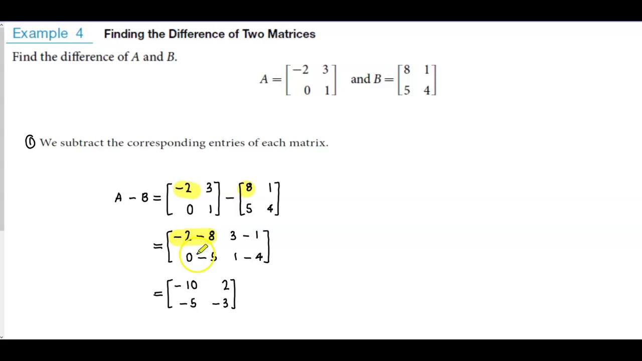 Math 10 7.5 Example 4 Finding the Difference of Two Matrices - YouTube