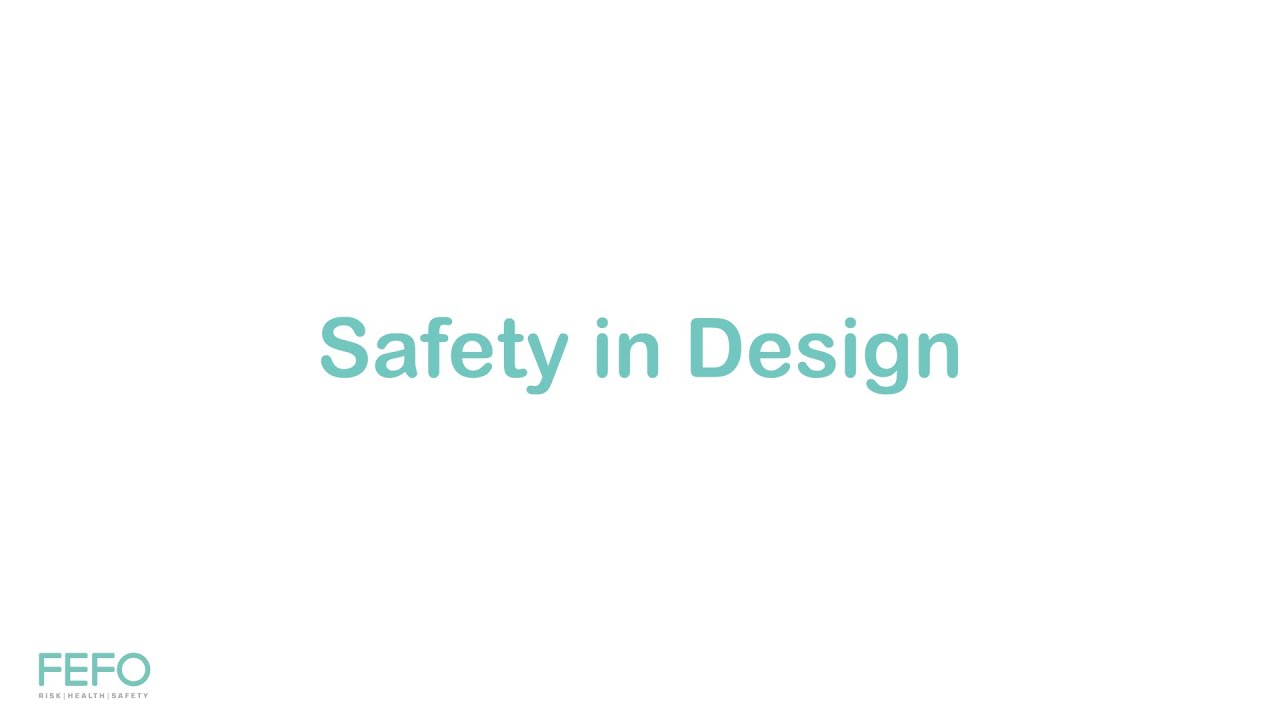 How does Safety in Design minimise threats and improve opportunities ...