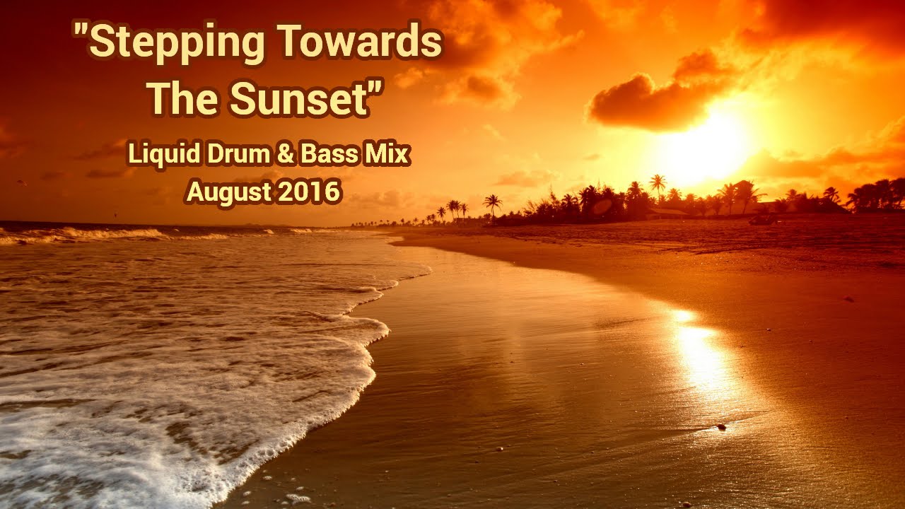 ►Liquid Drum & Bass Mix -