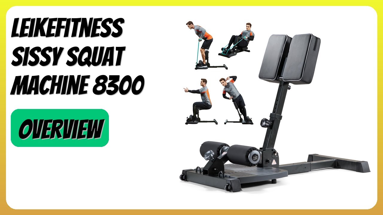 REVIEW (2026): leikefitness Sissy Squat Machine 8300. Features