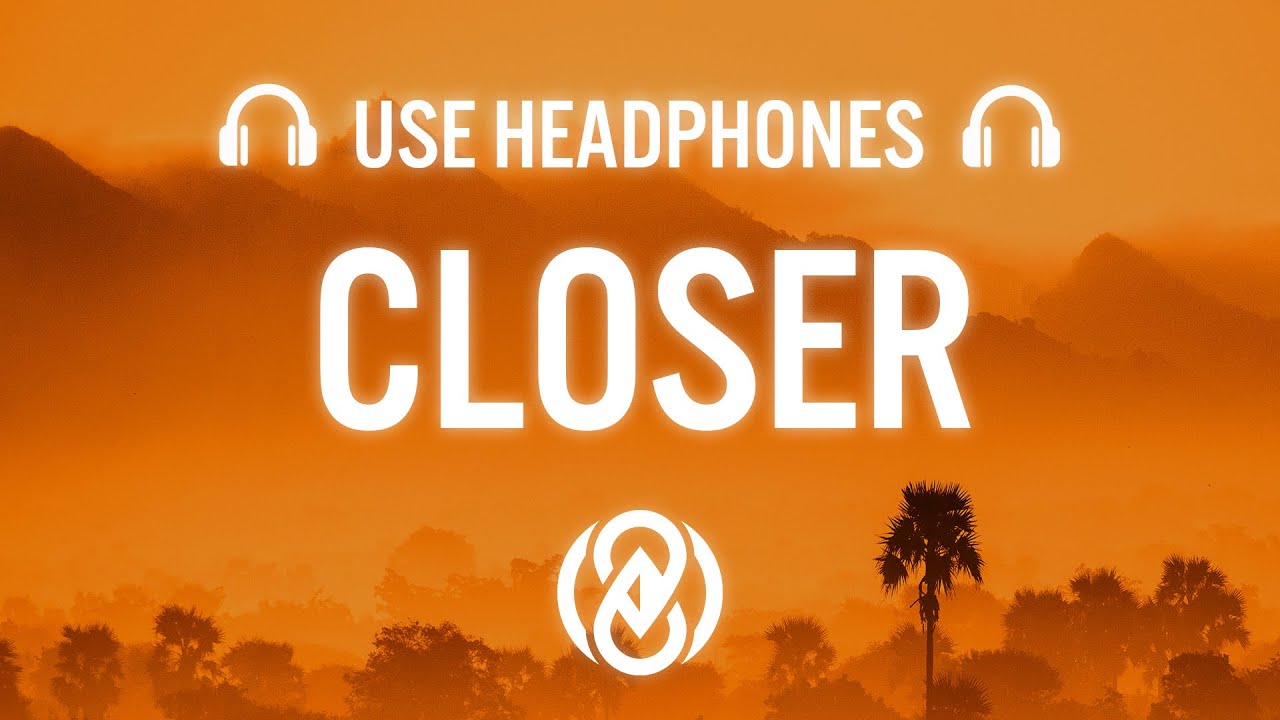 The Chainsmokers - Closer ft. Halsey (8D AUDIO) 🎧 The Chainsmokers - Closer ft. Halsey (8D AUDIO) 🎧