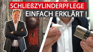 Schließzylinder pflegen | Was tun, wenn`s klemmt?