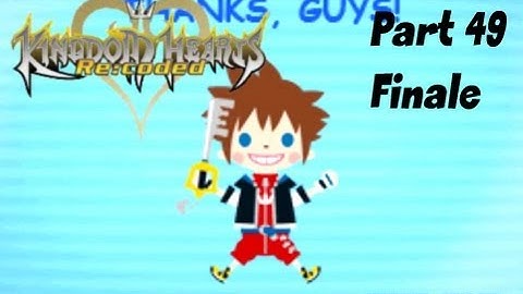Kingdom Hearts Re:coded Playthrough - Part 49 [Final]
